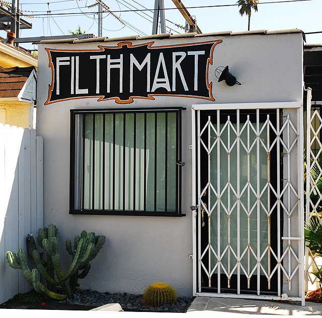 Filth Mart, Fairfax Avenue, just south of Santa Monica Boulevard