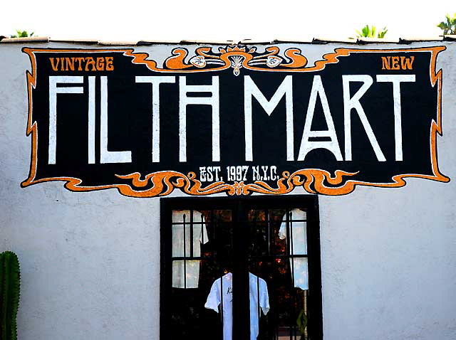 Filth Mart, Fairfax Avenue, just south of Santa Monica Boulevard