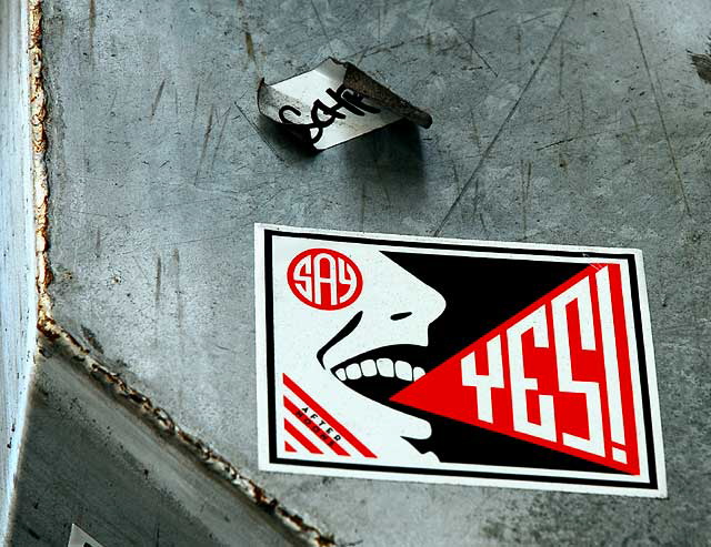 "Say Yes" - sticker in alley, Hollywood