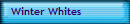 Winter Whites