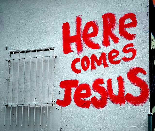 Here Comes Jesus - graffiti wall, Melrose Avenue alley  
