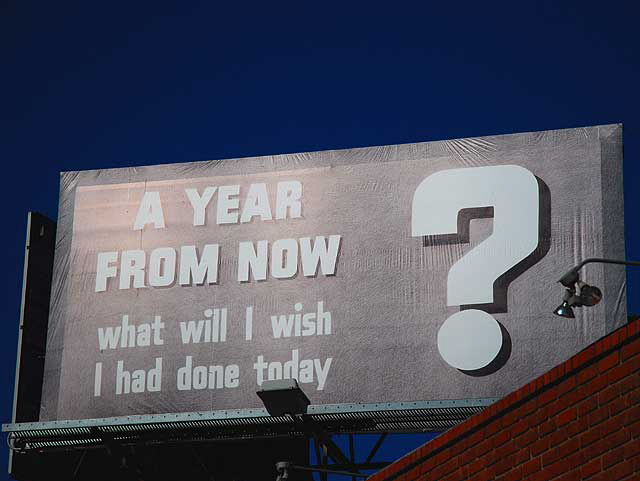 Karl Haendel's 2008 "A year from now, what will I wish I had done?" - La Cienega Boulevard between Venice and Washington Boulevards, the first of the twenty-two off-site projects for the 2008 California Biennial 
