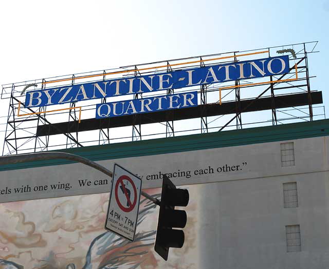 Byzantine-Latino Quarter sign, Normandie Avenue and Pico Boulevard, Los Angeles