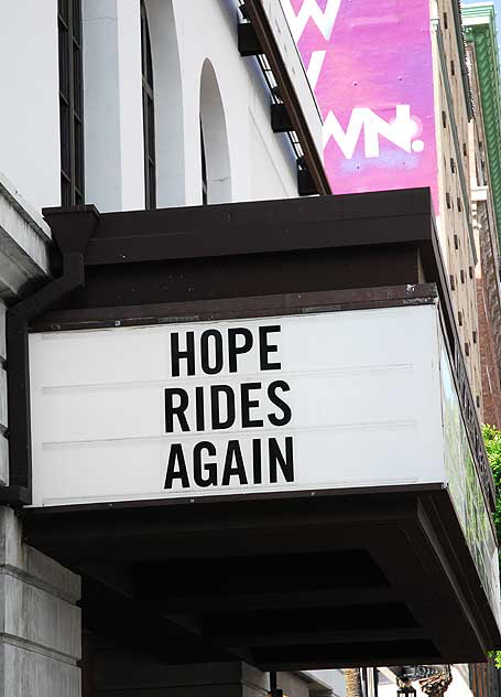 Marquee at the Ricardo Montalbn Theater on Vine - Hope Ride Again