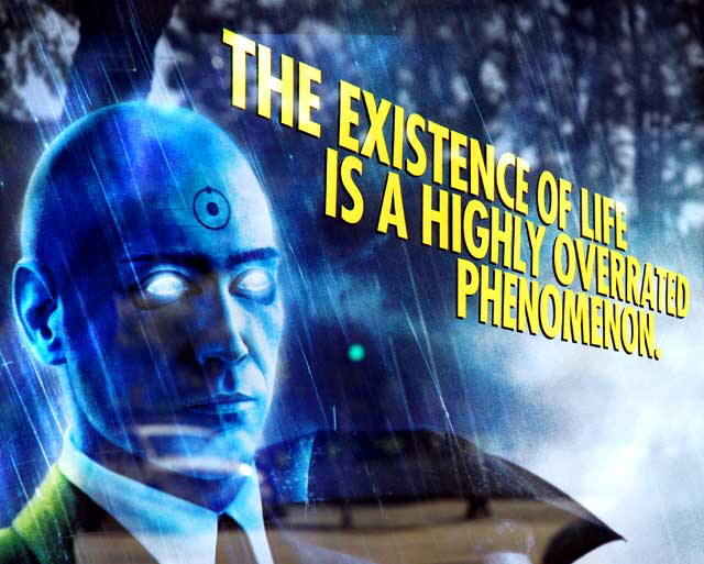 Promo at Wilshire Boulevard bus stop - "The existence of life is a highly overrated phenomenon"