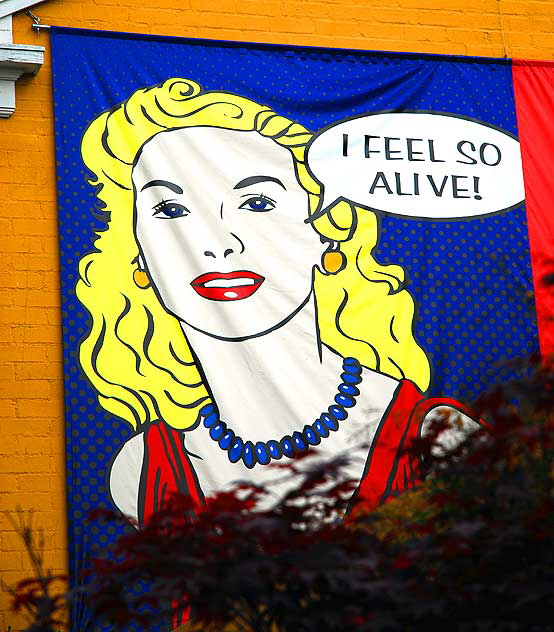 "I Feel So Alive!" graphic on Fairfax Avenue, just north of Wilshire