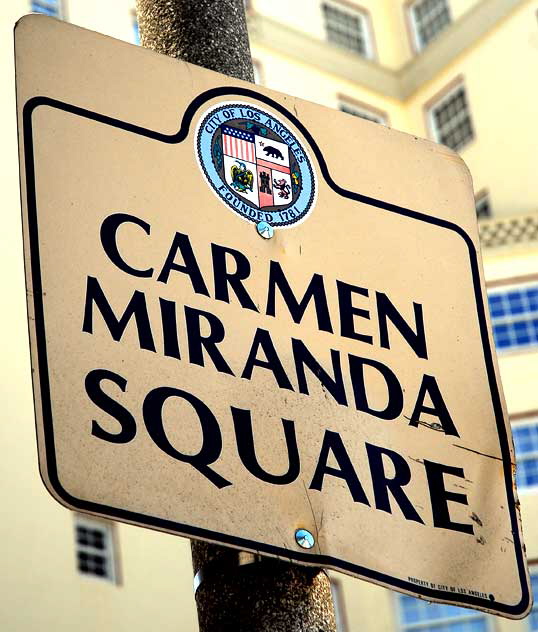 Sign, Carmen Miranda Square, Hollywood Boulevard at Orange