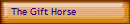 The Gift Horse