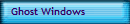 Ghost Windows 