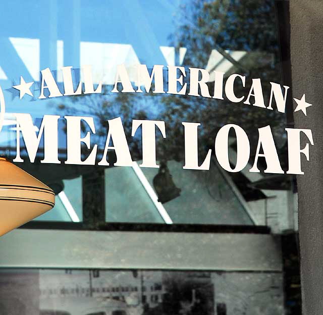 All-American Meatloaf - window, Mel's Drive-In, Hollywood
