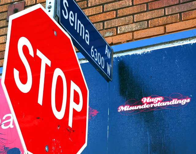 Stop, Huge Misunderstandings - signs at Selma and Cosmo, Hollywood