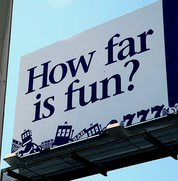 Billboard on Vine in Hollywood - How Far is Fun?