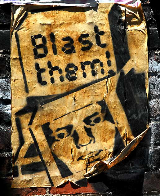 "Blast them!" - graphic in an alley off La Brea at First, Los Angeles