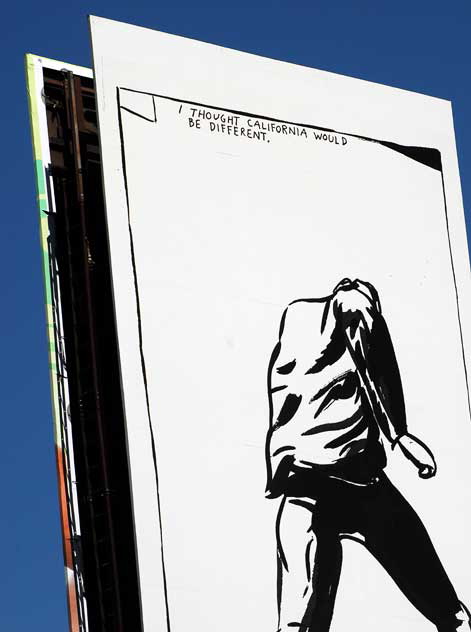 Raymond Pettibon, 1989, "I thought California would be different" - Sunset Boulevard, West Hollywood, near the House of Blues