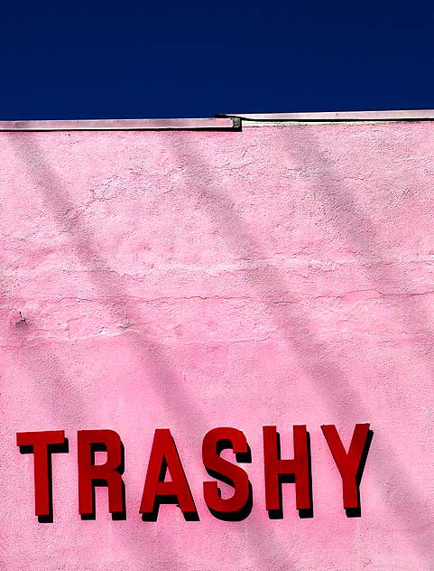 Trashy Lingerie, North La Cienega Boulevard and Oakwood in West Los Angeles