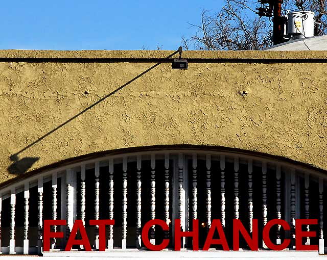 Fat Chance, 814 North La Brea