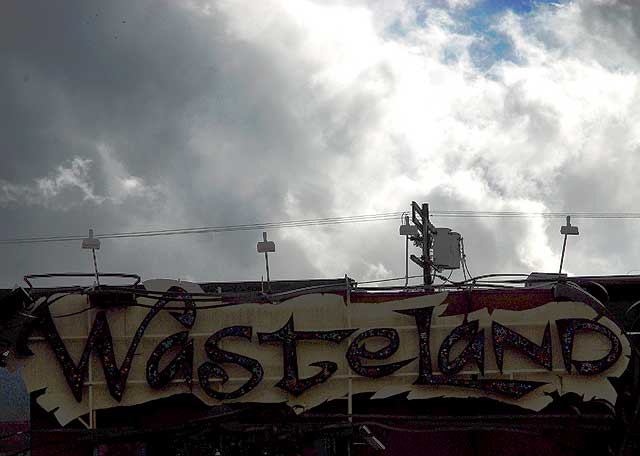 "Wasteland" on Melrose Avenue