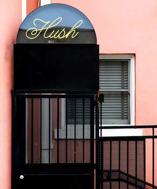 "Hush" on Hudson, Hollywood "Hush" on Hudson, Hollywood