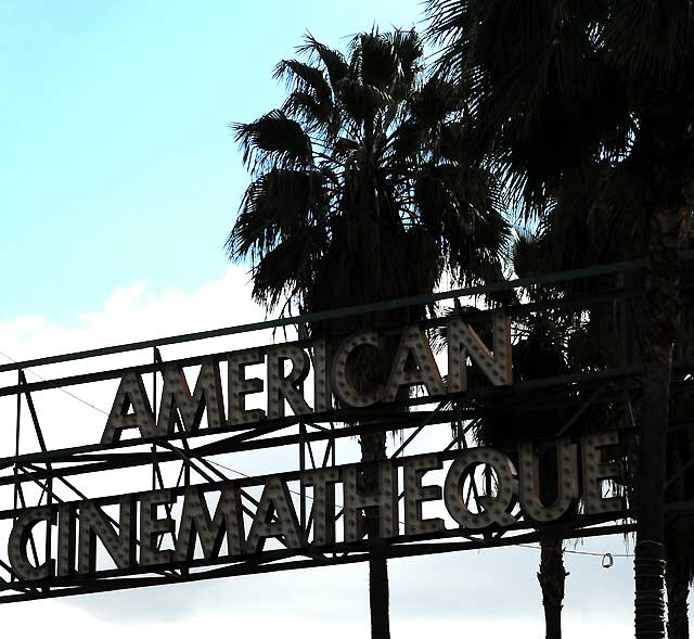 American Cinematheque at the Egyptian Theater on Hollywood Boulevard