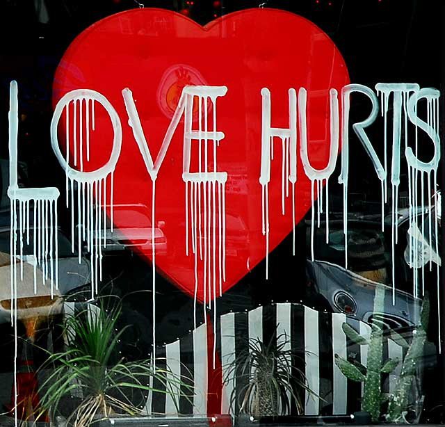 Love Hurts - shop window on the southwest corner of Cahuenga and Selma, Hollywood