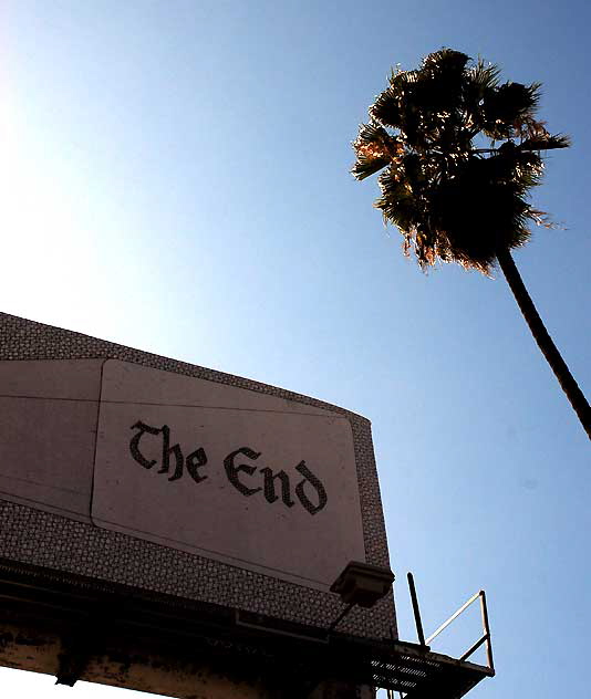 The End, Jennifer Bornstein, art billboard on Sunset Boulevard at Vista, part of "How Many Billboards: Art In Stead" - a large-scale urban art show by the MAK Center for Art and Architecture at the Schindler House - photographed on Thursday, February 25, 2010 The End, Jennifer Bornstein, art billboard on Sunset Boulevard at Vista, part of "How Many Billboards: Art In Stead" - a large-scale urban art show by the MAK Center for Art and Architecture at the Schindler House - photographed on Thursday, February 25, 2010