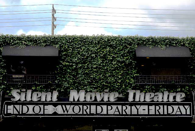 Silent Movie Theater, Fairfax Avenue, End of the World Party 