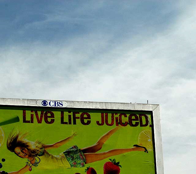 Live Life Juiced - billboard on Melrose Avenue, across the street from the main gate at Paramount Studios