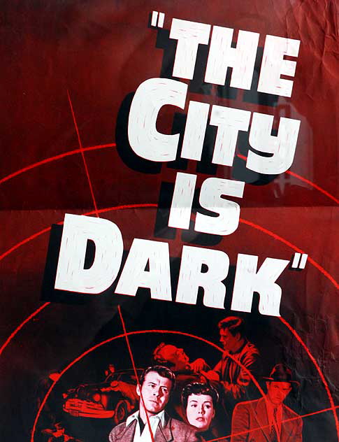Poster is for a 1954 film noir classic, Crime Wave: The City is Dark - Larry Edmunds, Hollywood Boulevard