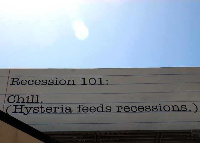 Recession 101: Chill - billboard, Sunset Boulevard at Vista Street, Hollywood
