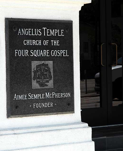 Angelus Temple of the International Church of the Foursquare Gospel - 1100 Glendale Boulevard at Park Avenue, Echo Park, Los Angeles