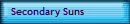 Secondary Suns