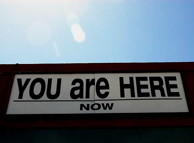 "Your Are Here Now" - La Cienega Boulevard near Pickford Place