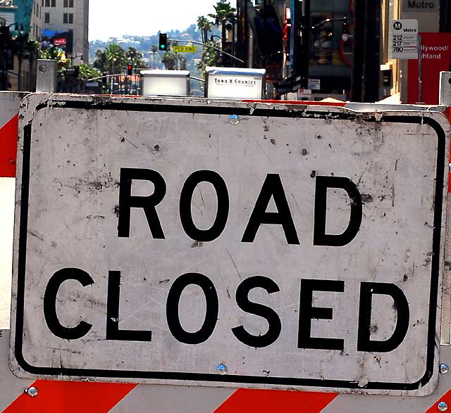 "Road Closed" - Hollywood Boulevard