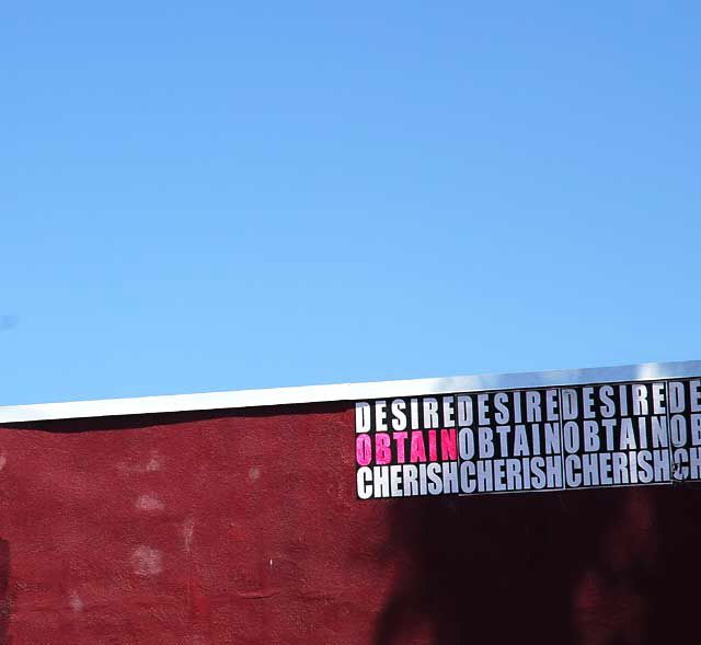 Desire-Obtain-Cherish - wall on Fairfax Avenue, Los Angeles