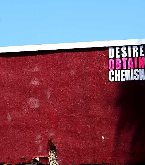 Desire-Obtain-Cherish - wall on Fairfax Avenue, Los Angeles