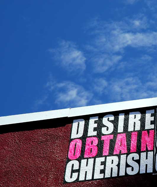 Desire-Obtain-Cherish - wall on Fairfax Avenue, Los Angeles