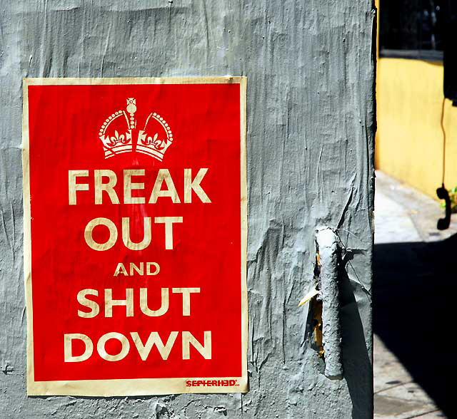 Freak Out and Shut Down