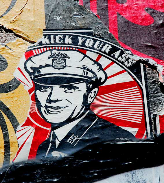 Kick Your Ass - Shepard Fairey graphic, Melrose Avenue, Monday, August 2, 20