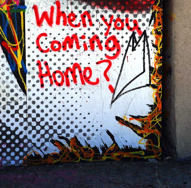 "When Are You Coming Home?" - art wall on La Brea at Olympic 