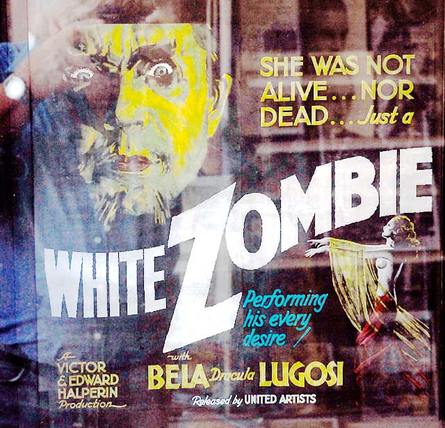 "White Zombie" poster in the window of Larry Edmunds Books and Memorabilia, Hollywood Boulevard