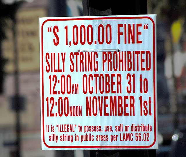 Silly String sign at Halloween, Hollywood Boulevard