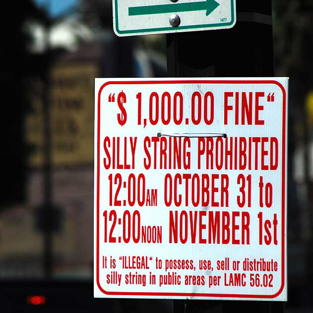 Silly String sign at Halloween, Hollywood Boulevard