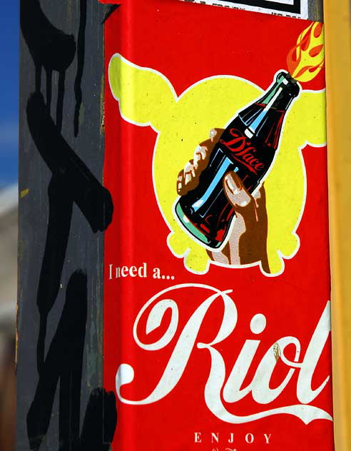 "I Need a Riot" sticker at First and La Brea