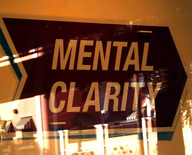 Mental Clarity - sign in window of shuttered art gallery on Hollywood Boulevard