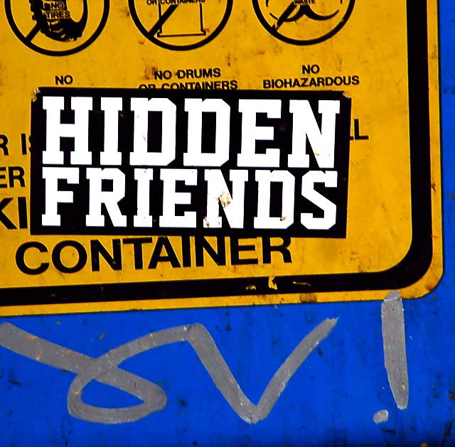 Hidden Friends, Hollywood Dumpster