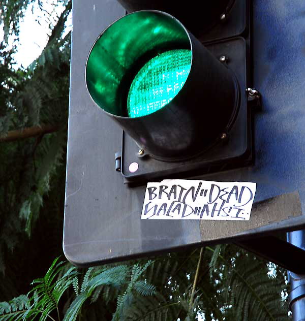 Brain Dead, Green Light - Vine Street in Hollywood