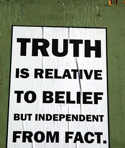 Truth is Relative - new street art, Fairfax Avenue south of Melrose, Wednesday, February 23, 2011