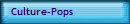 Culture-Pops