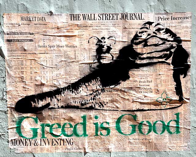"Greed is Good" - art poster, Melrose Avenue, Monday, April 4, 2011