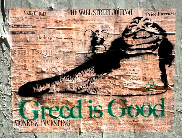 "Greed is Good" - art poster, Melrose Avenue, Monday, April 4, 2011